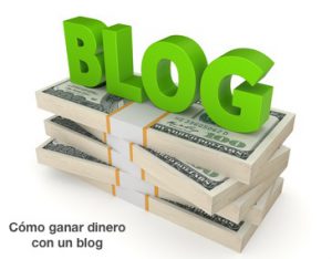 Como ganar dinero con un blog
